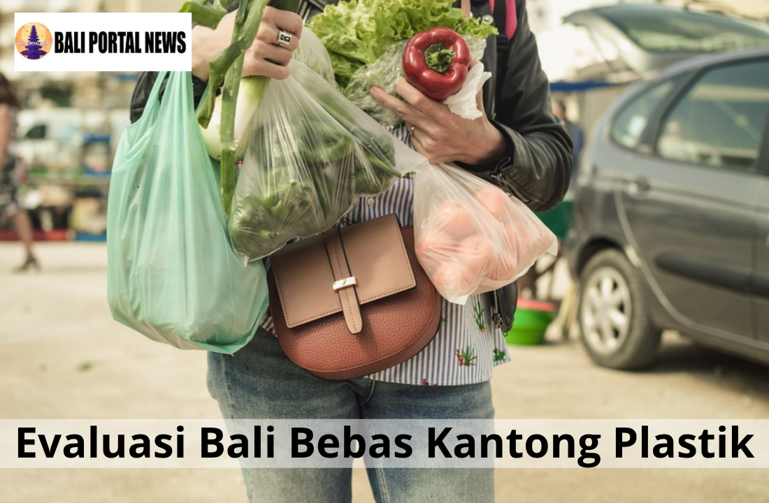 Evaluasi Bali Bebas Kantong Plastik