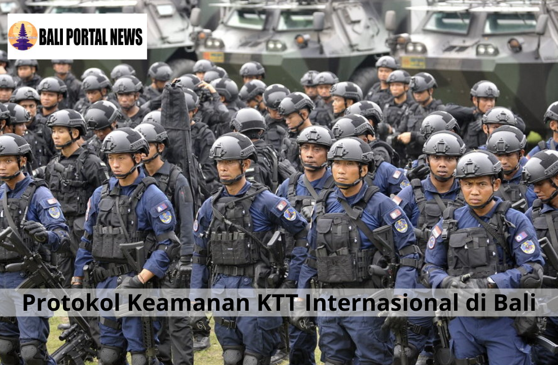Protokol Keamanan KTT Internasional di Bali