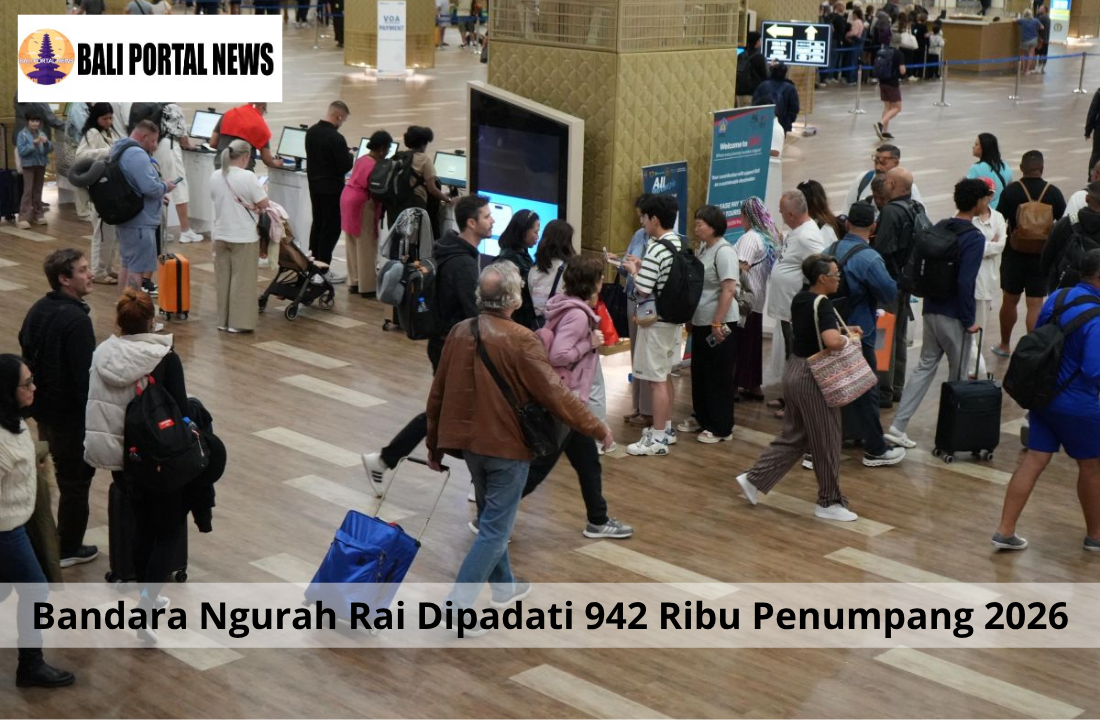 Bandara Ngurah Rai Dipadati 942 Ribu Penumpang 2026