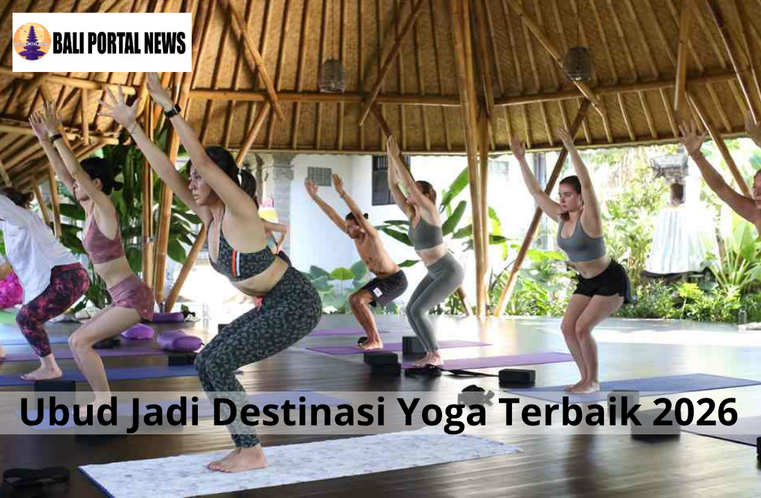 Ubud Jadi Destinasi Yoga Terbaik 2026