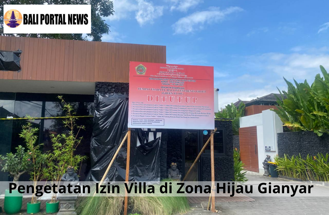 Pengetatan Izin Villa di Zona Hijau Gianyar
