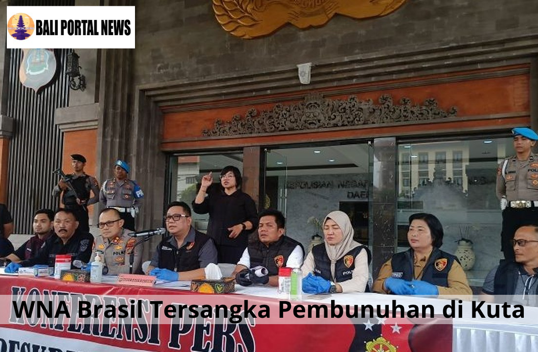 WNA Brasil Tersangka Pembunuhan di Kuta