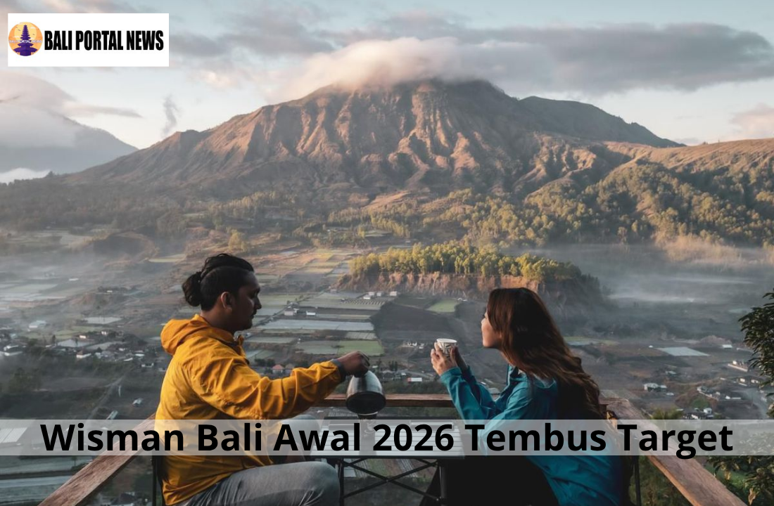 Wisman Bali Awal 2026 Tembus Target