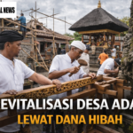 Revitalisasi Desa Adat Lewat Dana Hibah