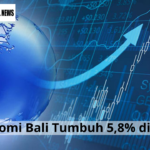 Ekonomi Bali Tumbuh 5,8% di 2026